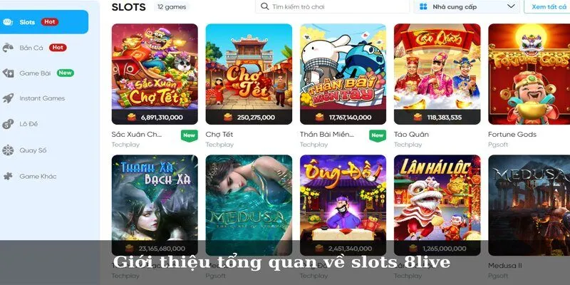 Slots 8Live - Tổng Hợp Các Sản Phẩm Nổ Hũ Siêu Đỉnh 2025 Giới thiệu tổng quan về slots 8live
