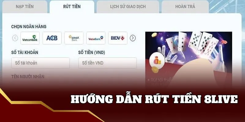Rút Tiền 8live - Hướng Dẫn Chi Tiết Cho Mọi Người Hướng dẫn rút tiền 8live