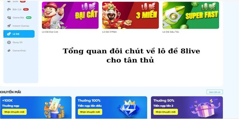 Lô Đề 8Live - Sân Chơi Giải Trí Uy Tín Nhất Năm 2025 Tổng quan đôi chút về lô đề 8live cho tân thủ